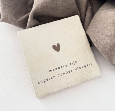 Tegeltje met tekst moeders zijn engelen zonder vleugels